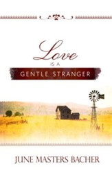 Love Is a Gentle Stranger - eBook