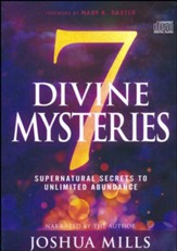 7 Divine Mysteries: Supernatural Secrets to Unlimited Abundance - audiobook on CD