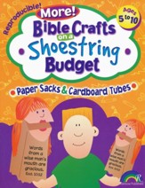 More! Bible Crafts on a Shoe String Budget: Paper Sacks &