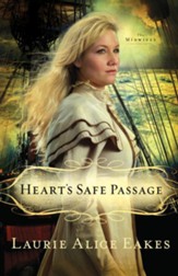 Heart's Safe Passage: A Novel - eBook