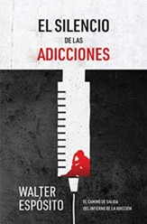 El silencio de las adicciones  (The silence of addictions)