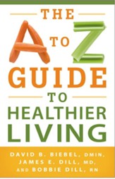 A to Z Guide to Healthier Living, The - eBook