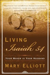Living Isaiah 54: Your Maker is Your Husband - eBook
