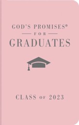 NKJV God's Promises for Graduates: Class of 2023--hardcover, pink