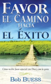 Favor: El Camino Hacia El Exito - eBook