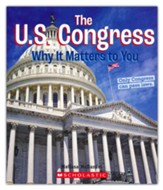 The U.S. Congress: Why It Matters to You