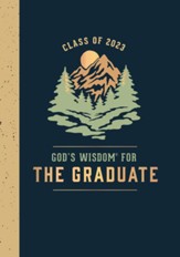 NKJV God's Wisdom for the Graduate: Class of 2023--hardcover, mountain edition