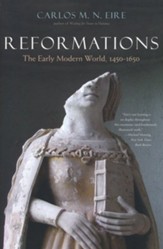 Reformations: The Early Modern World, 1450-1650