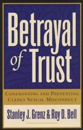Betrayal of Trust: Confronting and Preventing Clergy Sexual Misconduct - eBook
