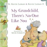 My Grandchild, There's No One Like You - eBook