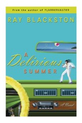Delirious Summer, A: A Novel - eBook