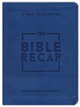 The Bible Recap, Personal Size: A One-Year Guide to Reading and Understanding the Entire Bible
