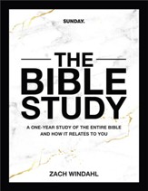 The Bible Study: A One-Year Study of the Entire Bible and How It Relates to You