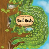 Discovering the World of Bird Nests Board Book