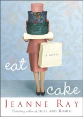 Eat Cake: A Novel - eBook