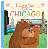 I Love You as Big as Chicago