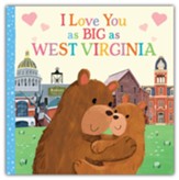 I Love You as Big as West Virginia