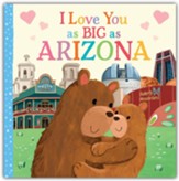 I Love You as Big as Arizona