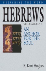 Hebrews (Vol. 1): An Anchor for the Soul - eBook