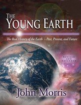 Young Earth, The: The Real History of the Earth - Past, Present, and Future - PDF Download [Download]