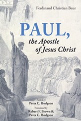 Paul, the Apostle of Jesus Christ