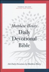 NKJV Matthew Henry Daily Devotional Bible, Comfort Print--hardcover