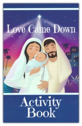 Love Came Down, Activity Book
