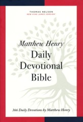 NKJV Matthew Henry Daily Devotional Bible, Comfort Print--paperback