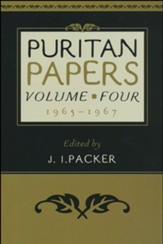 Puritan Papers; Volume 4, 1965-1967