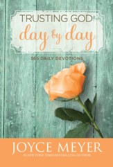 Trusting God Day By Day: 365 Daily Devotions - eBook