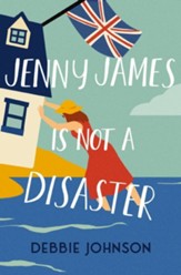 Jenny James is Not a Disaster