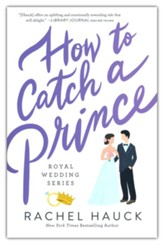 How to Catch a Prince #3