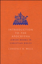 Introduction to the Apocrypha: Jewish Books in Christian Bibles