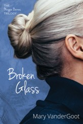 Broken Glass: The Maggie Barnes Trilogy