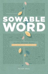 Sowable Word: Helping Ordinary People Learn to Lead Bible Studies