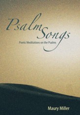 Psalm Songs: Poetic Meditations on the Psalms - eBook
