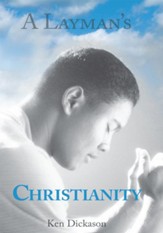 A Layman's Christianity - eBook