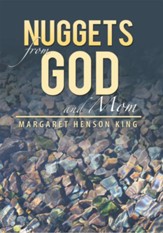 Nuggets from God and Mom - eBook