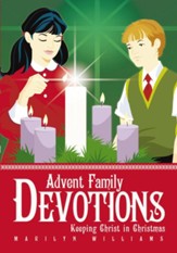 Advent Family Devotions: Keeping Christ in Christmas - eBook