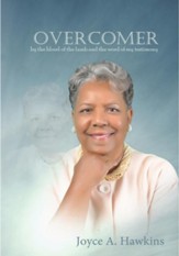 Overcomer: by the blood of the lamb and the word of my testimony - eBook