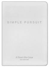 Simple Pursuit: Daily Devotional from the Passion Movement