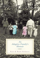 The Invitation: An Adoptive Family's Memoir - eBook