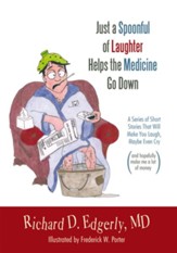 Just a Spoonful of Laughter Helps the Medicine Go Down