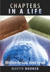Chapters In A Life: Written by God, lived by all - eBook