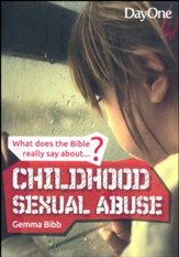 What does the Bible really say about Childhood Sexual Abuse?