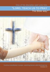 Teach us to Pray: the Bible Way - eBook