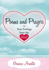 Poems and Prayers True Feelings from the Heart - eBook