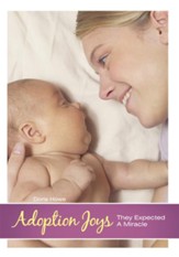 Adoption Joys: They Expected a Miracle, eBook