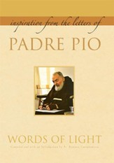 Words of Light: Inspiration from the Letters of Padre Pio