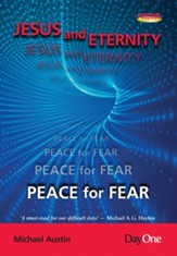 Jesus and Eternity: Peace for Fear